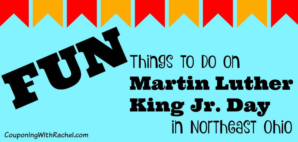 fun things to do on Martin Luther King Jr. Day in Northeast Ohio
