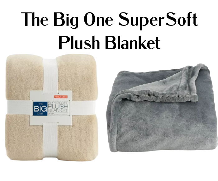 The Big One Super Soft Plush Blankets as low as 10.87 (reg. 32